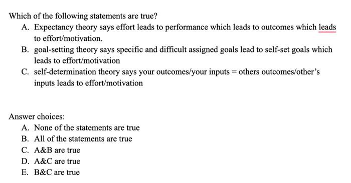 Which of the following statements are true? A.