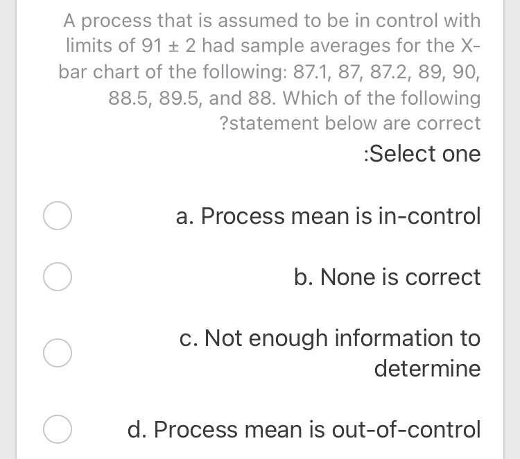 A process that is assumed to be in control with