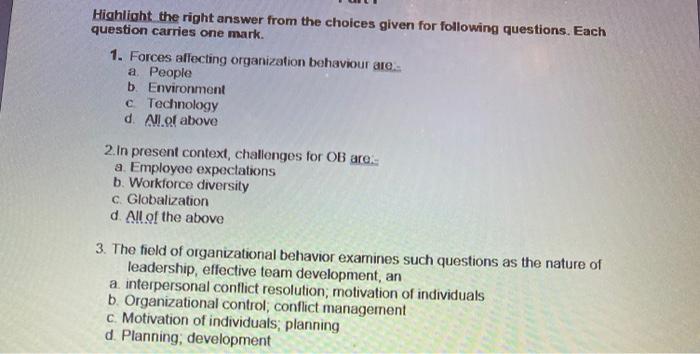 Highlight the right answer from the choices given