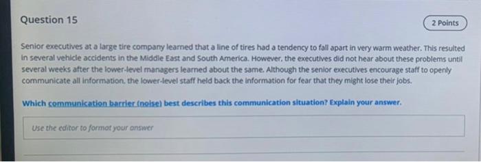Question 15 2 Points Senior executives at a large