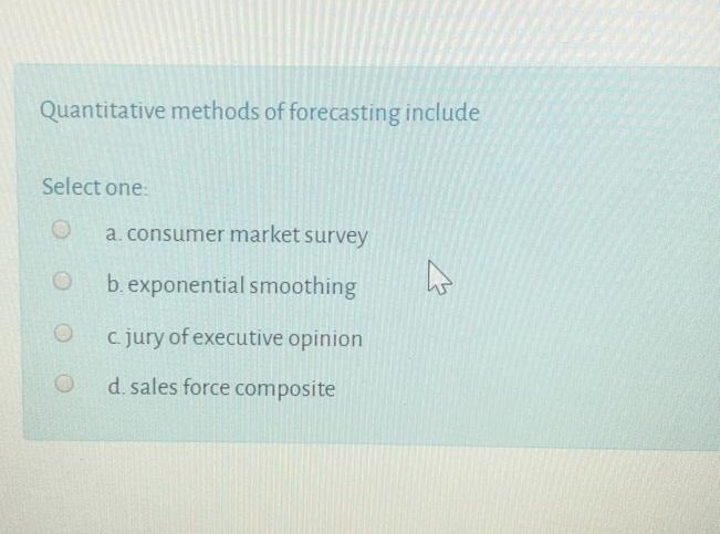 Quantitative methods of forecasting include