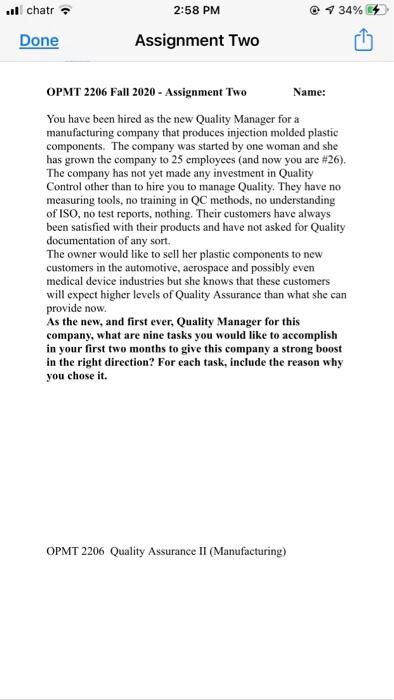 il chatr @ 1 34% 2:58 PM Assignment Two Done OPMT