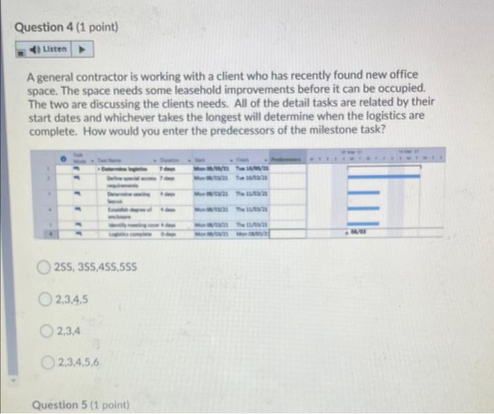 Question 4 (1 point) Listen A general contractor
