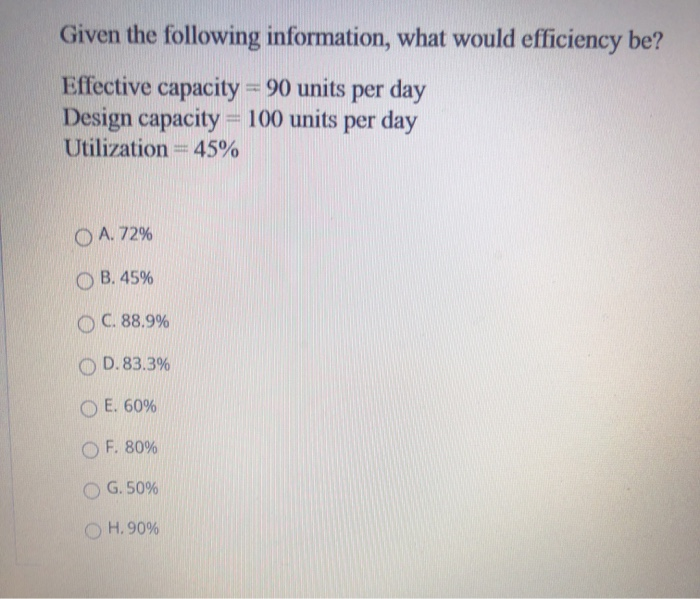 Given the following information, what would