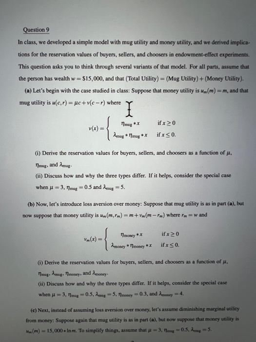 Question 9 In class, we developed a simple model