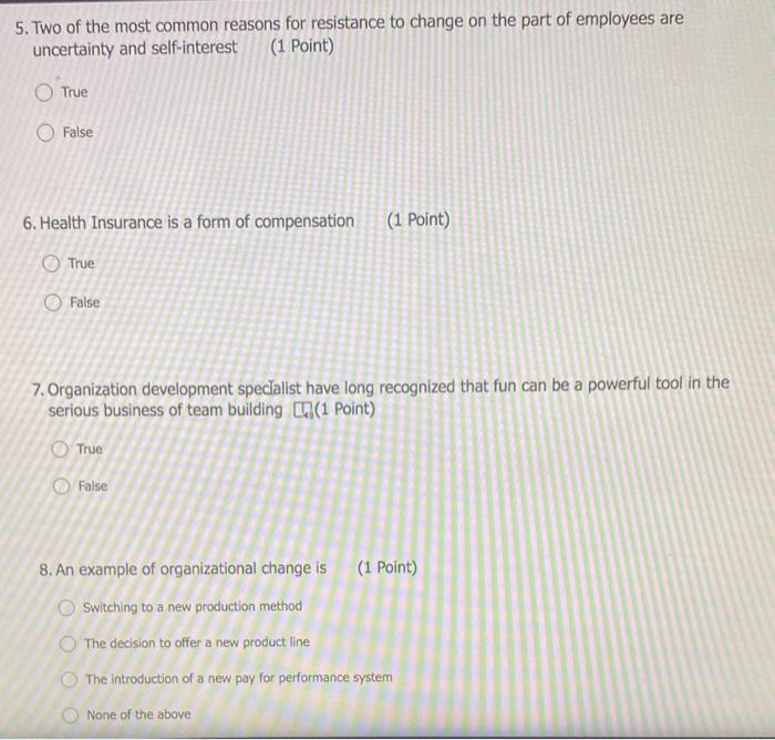 5. Two of the most common reasons for resistance