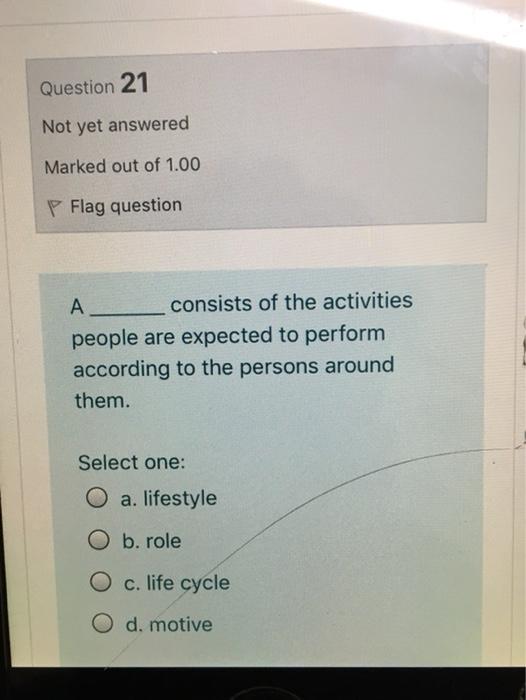 Question 21 Not yet answered Marked out of 1.00 P