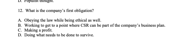 QUESTION NUMBER 12 opulist thought. 12. What is