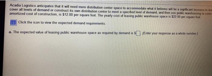 Problem 17 Acadia Logistics anticipates that it