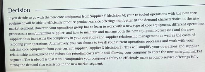 choose if it's Decision A or Decision B You are a