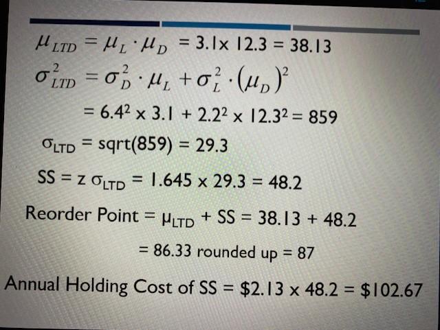Safety Stock Example Exercise: You have gathered
