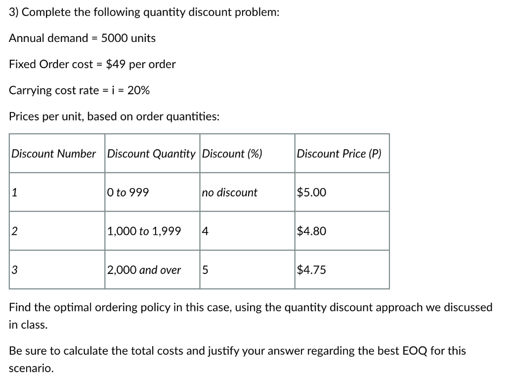 2) Also answer the following: For a