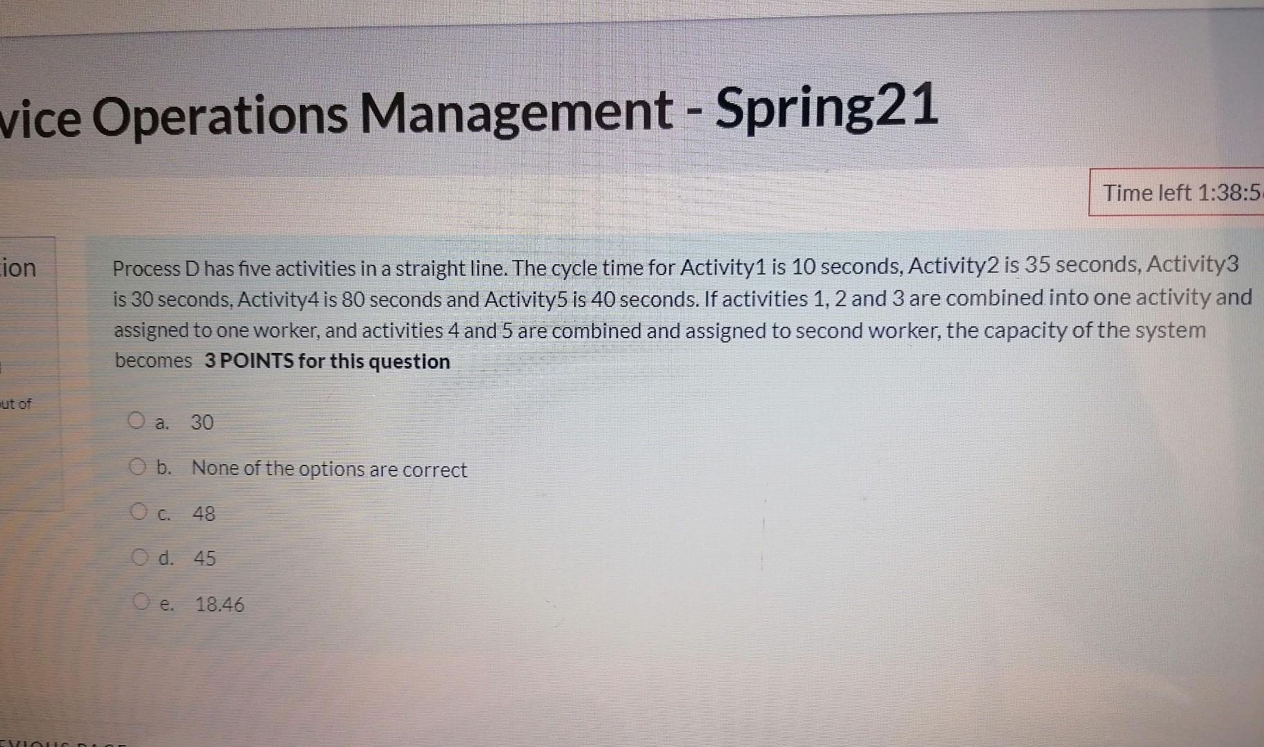 vice Operations Management - Spring21 Time left