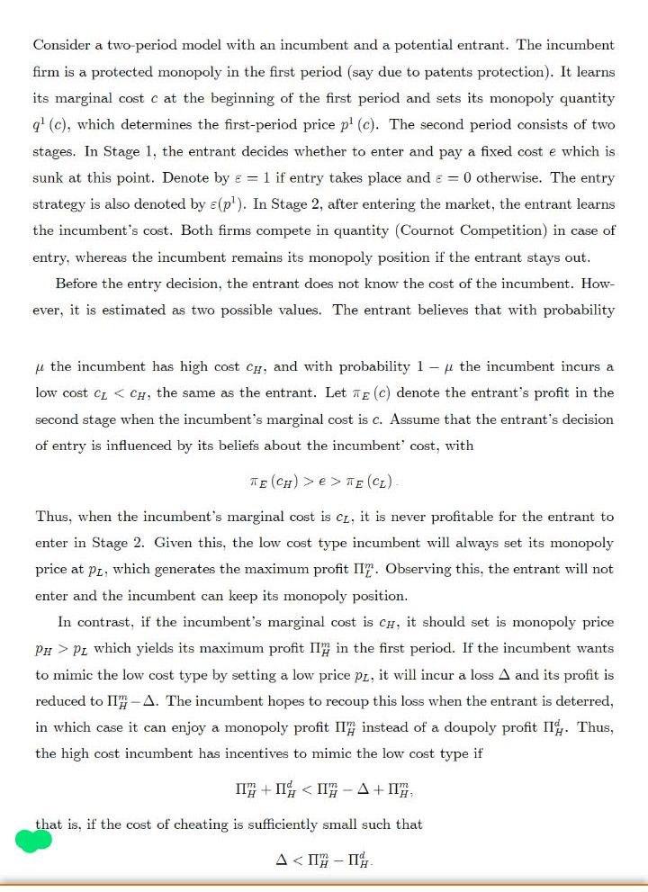 Consider a two-period model with an incumbent and