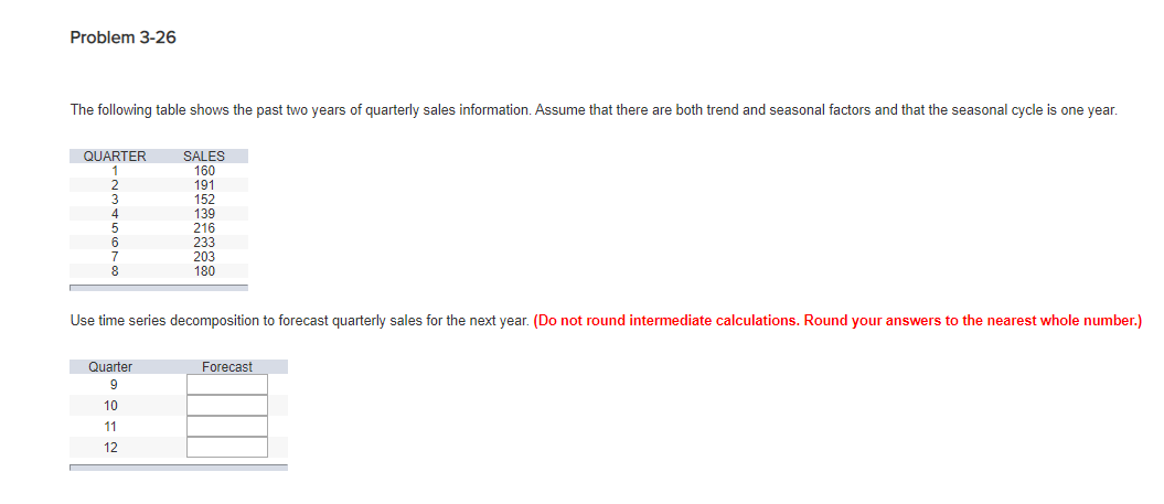 Problem 3-26 The following table shows the past