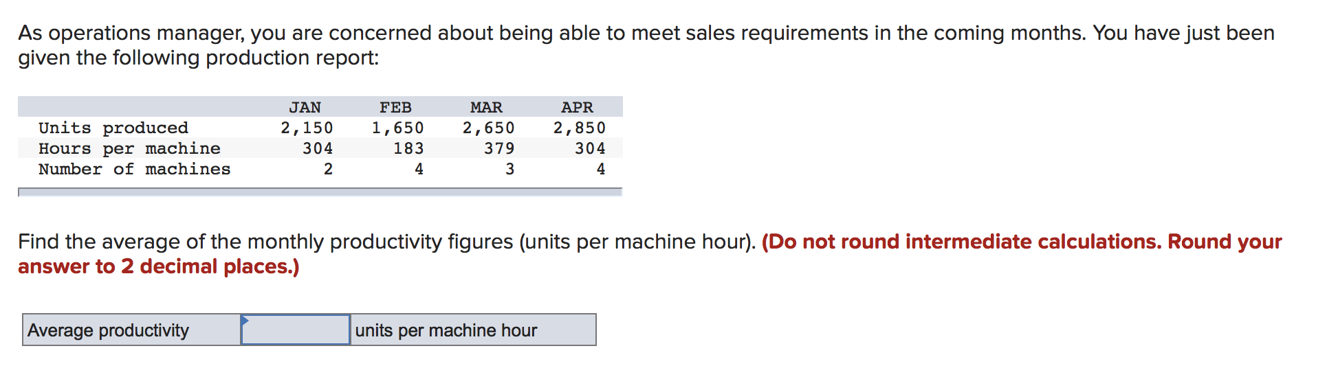 As operations manager, you are concerned about