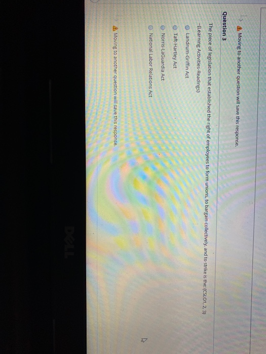 4 Moving to another question will save this