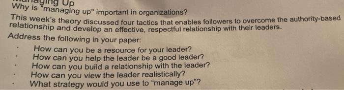 Why is "managing up" important in organizations?