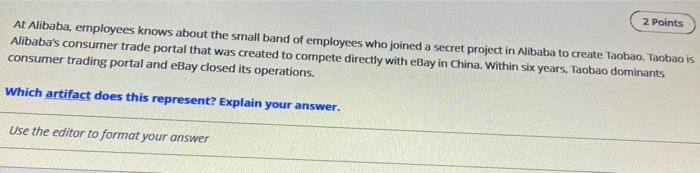 2 Points At Alibaba, employees knows about the