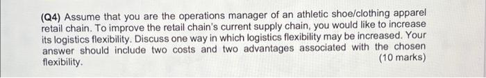 (Q4) Assume that you are the operations manager