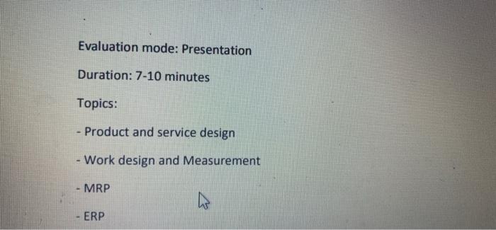 Evaluation mode: Presentation Duration: 7-10