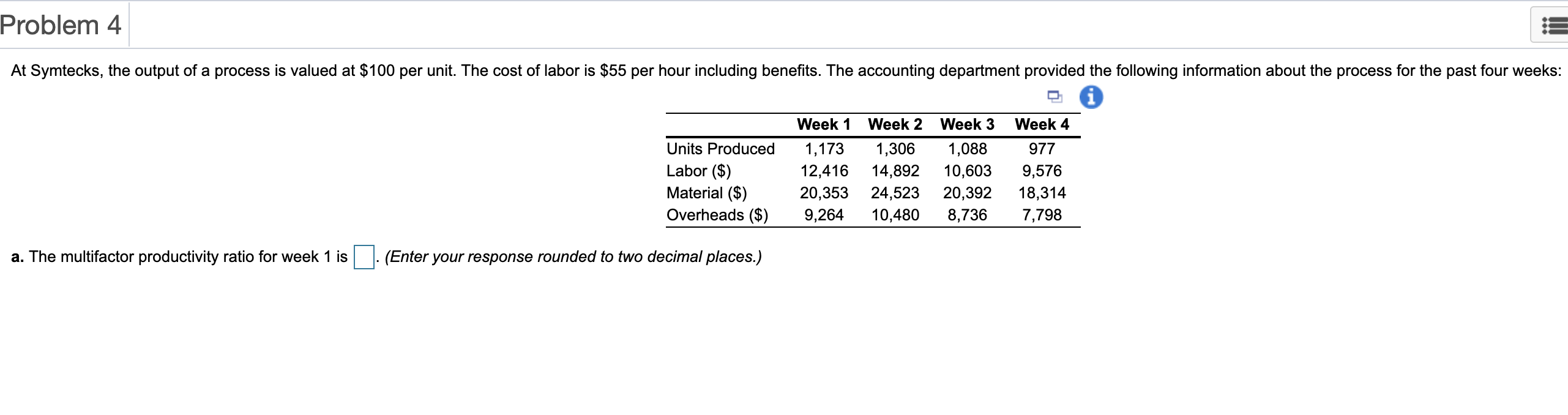 Problem 4 At Symtecks, the output of a process is