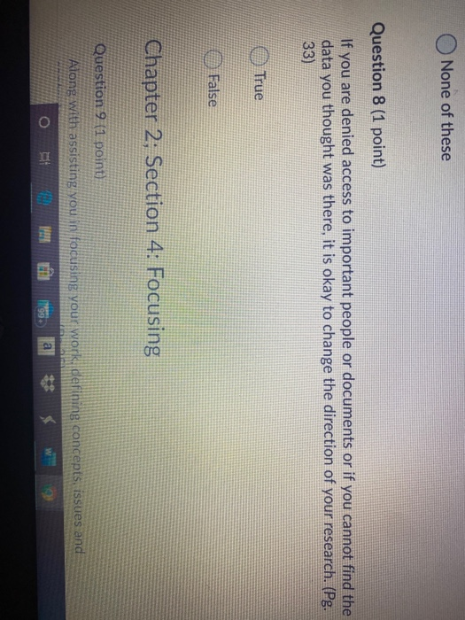 None of these Question 8 (1 point) If you are