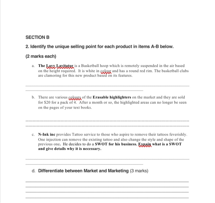 SECTION B 2. Identify the unique selling point