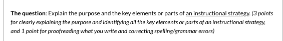 The question: Explain the purpose and the key