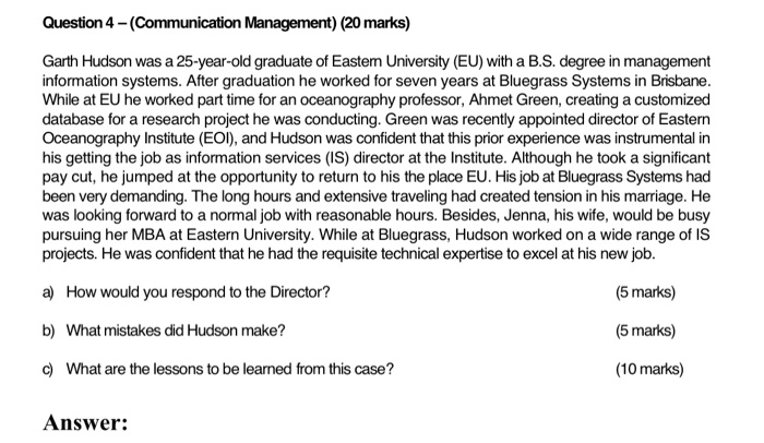 Question 4 - (Communication Management) (20