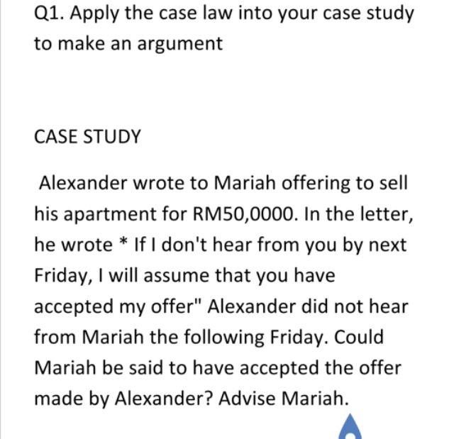 0 Q1. Apply the case law into your case study to