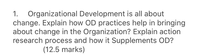 1. Organizational Development is all about