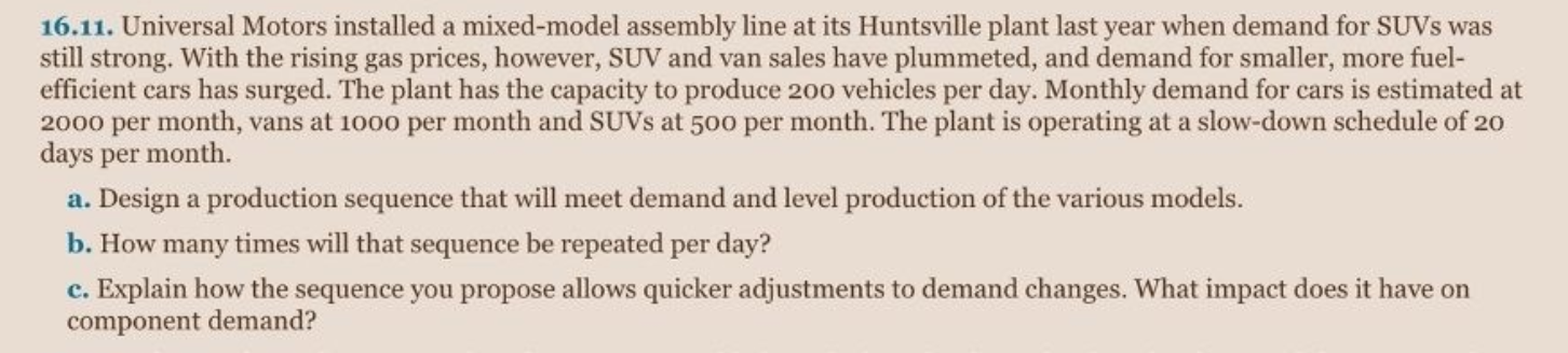 16.11. Universal Motors installed a mixed-model