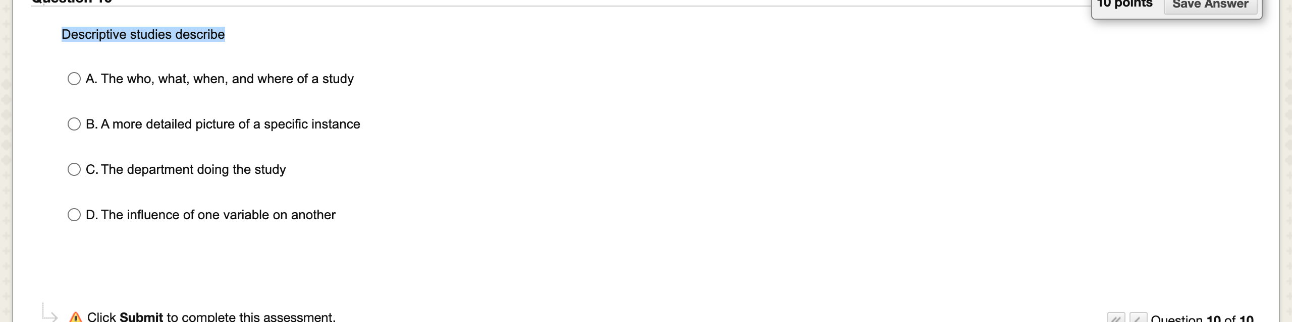 10 points Save Answer Descriptive studies