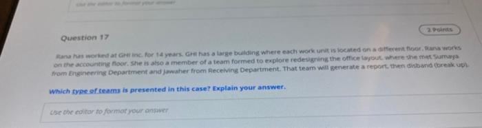 2 potres Question 17 Kana has worked at Ginc. for