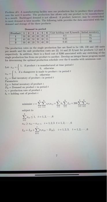 Problem 5 A manufacturing facility product to pee