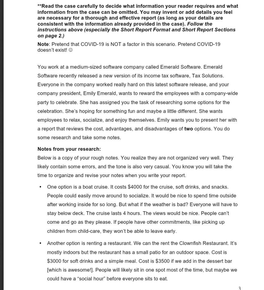 **Read the case carefully to decide what