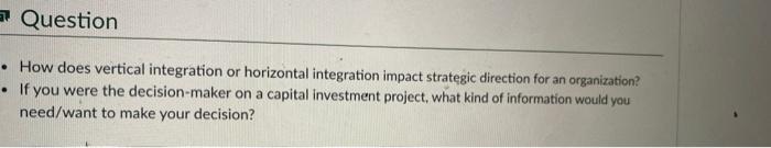 Question How does vertical integration or