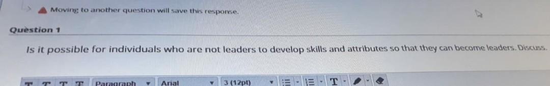 Moving to another question will save this