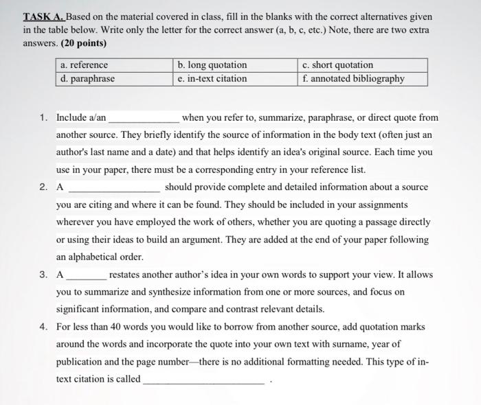 TASK A. Based on the material covered in class,