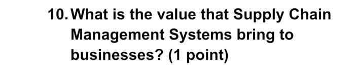 10. What is the value that Supply Chain