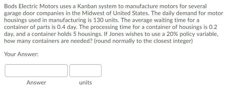 Bods Electric Motors uses a Kanban system to