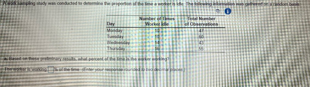 A work sampling study was conducted to determine
