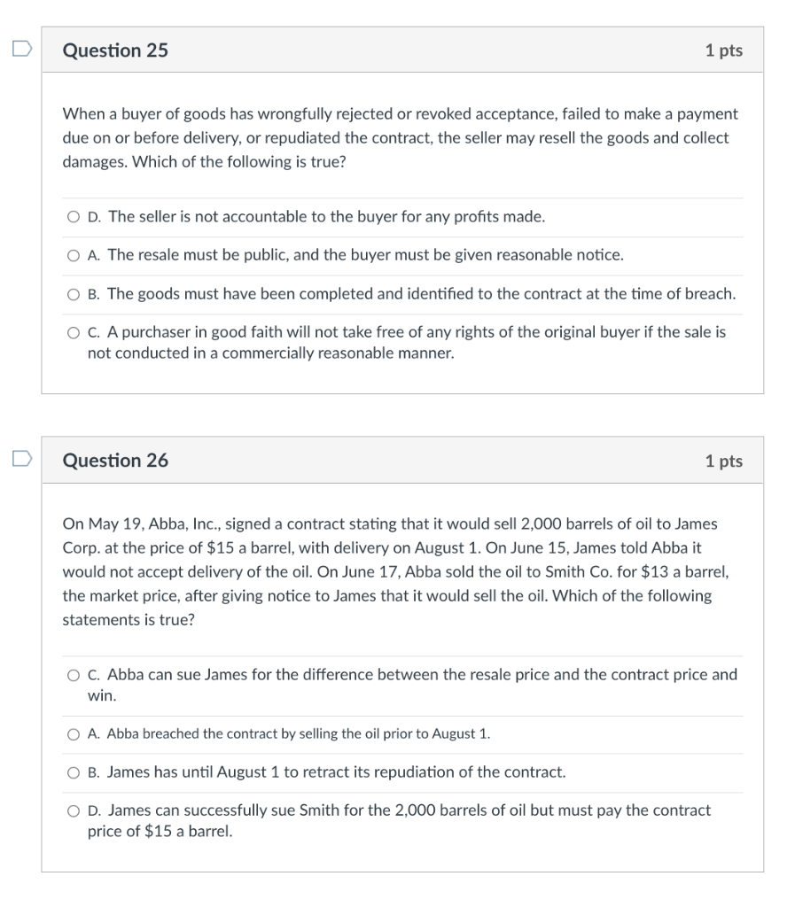 U Question 25 1 pts When a buyer of goods has