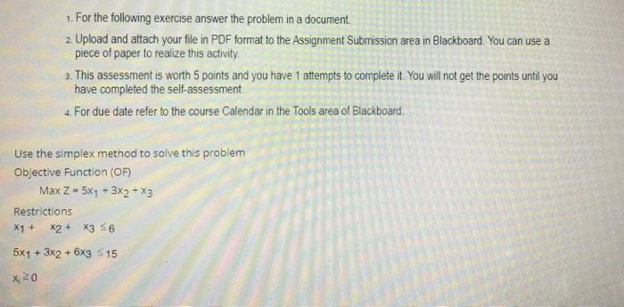 1. For the following exercise answer the problem