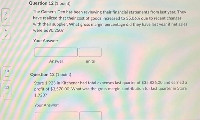 6 10 13 -- Question 10 (1 point) Using the