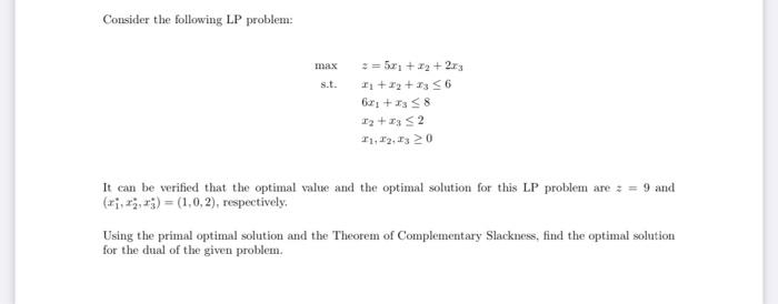 Consider the following LP problem: max sit. 2=571