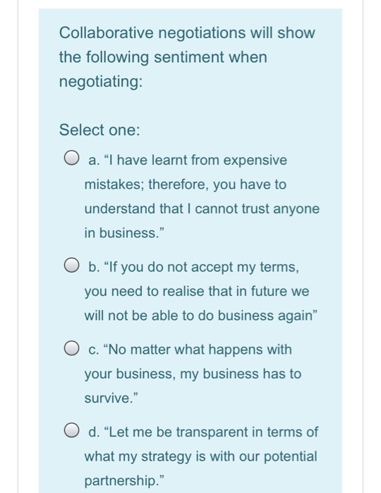 Collaborative negotiations will show the