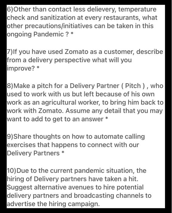 6) Other than contact less delievery, temperature