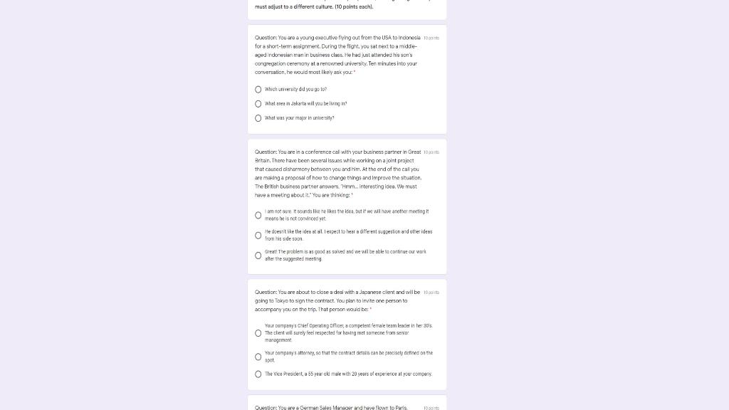 The must adjust to a different culture. (10